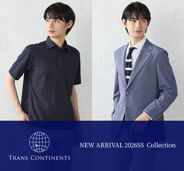 TRANS CONTINENTSの取り扱いショップです。合言葉は「東京ジェットセッター」
